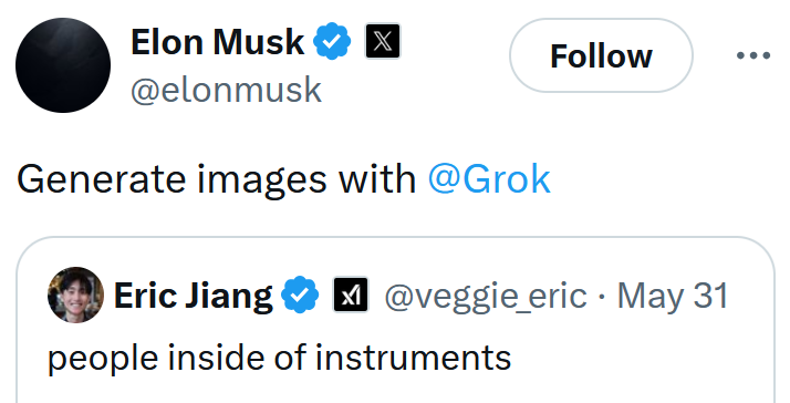 Quote tweet by Elon Musk reading 'Generate images with @Grok' over a post reading 'people inside of instruments.'